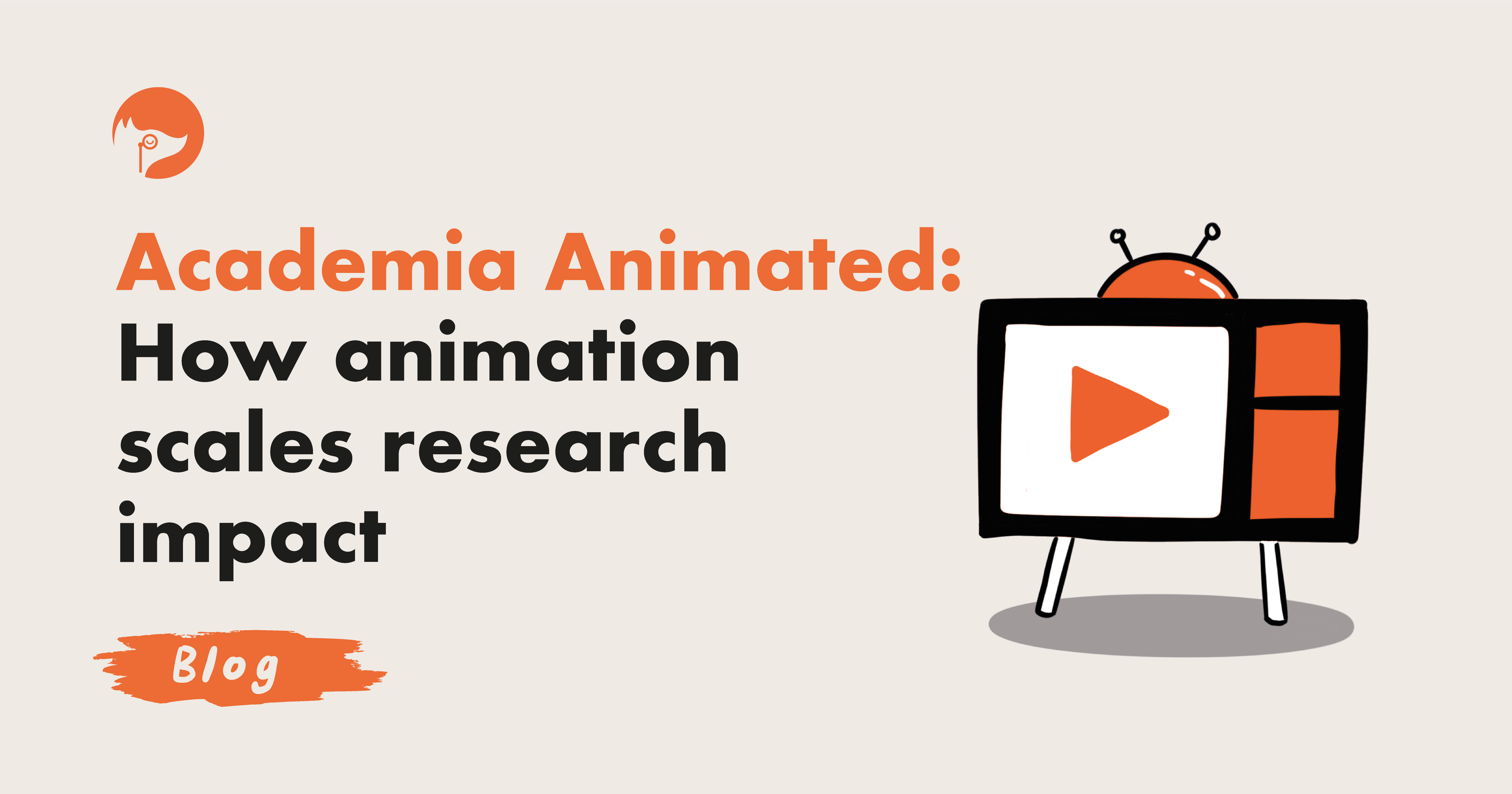 Academia, Animated: How animation scales research impact