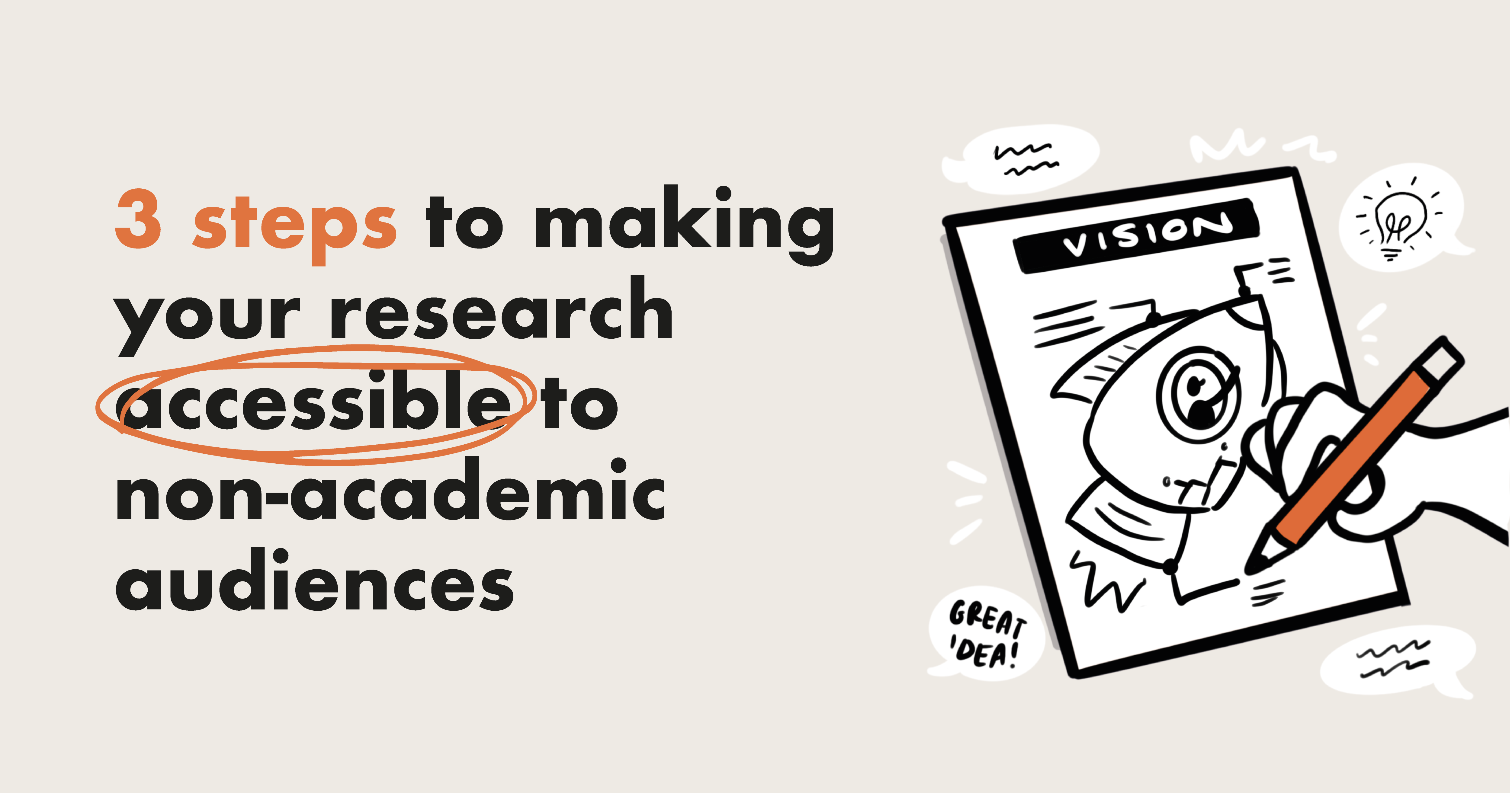 3 steps to making your research accessible to non-academic audiences